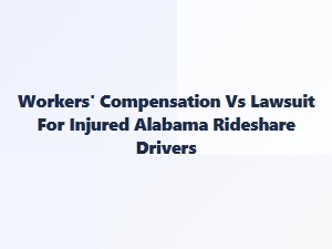 Workers' Comp vs Lawsuits for Alabama Lyft Drivers