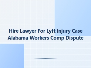 Legal Help for Lyft Injury Cases in Alabama